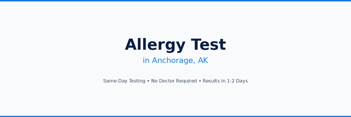 Allergy Testing in Anchorage, AK