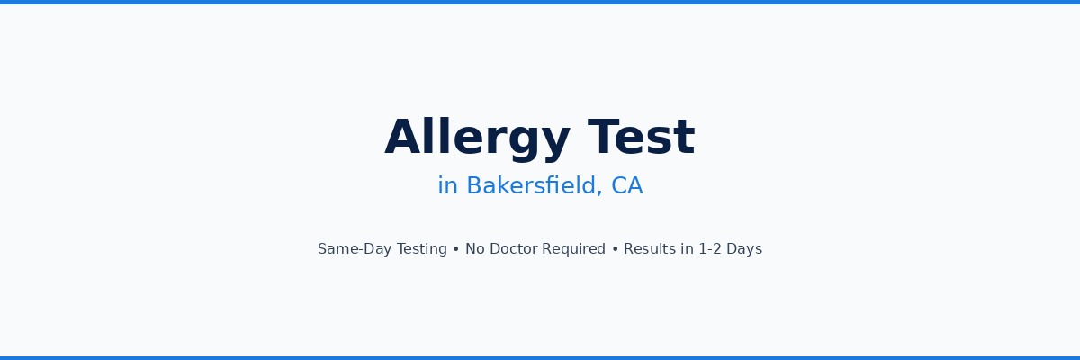 Allergy Testing in Bakersfield, CA