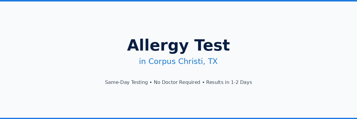 Allergy Testing in Corpus Christi, TX