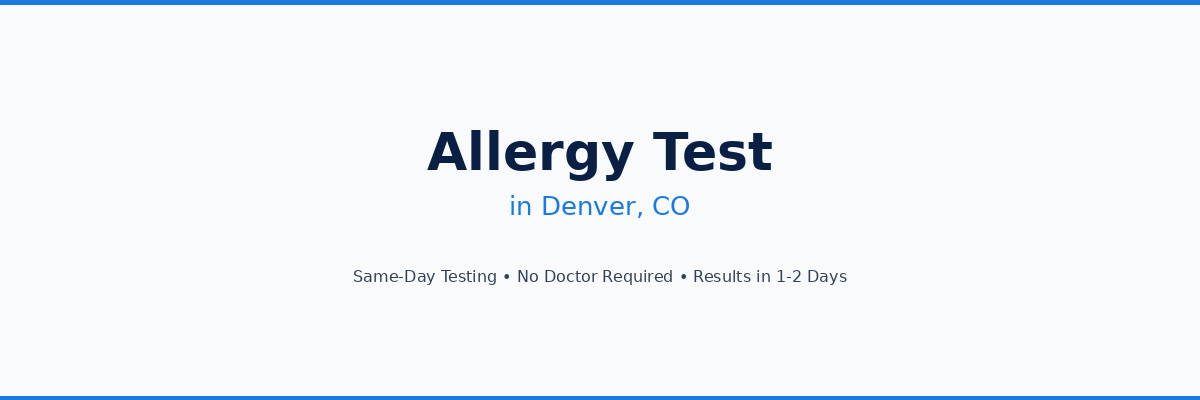 Allergy Testing in Denver, CO