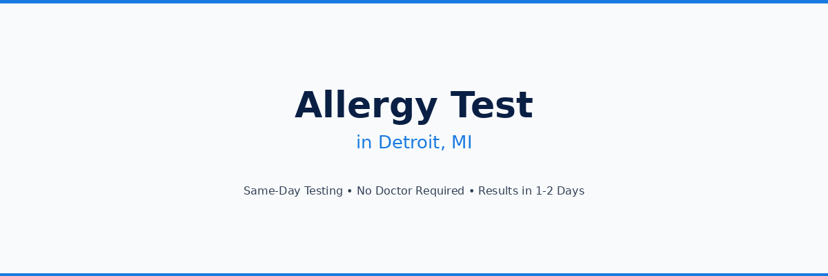 Allergy Testing in Detroit, MI