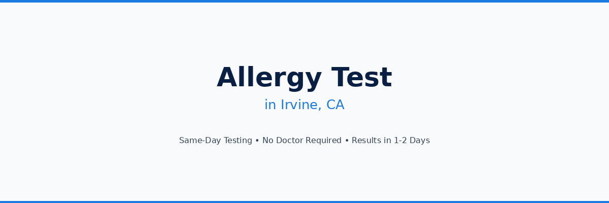 Allergy Testing in Irvine, CA