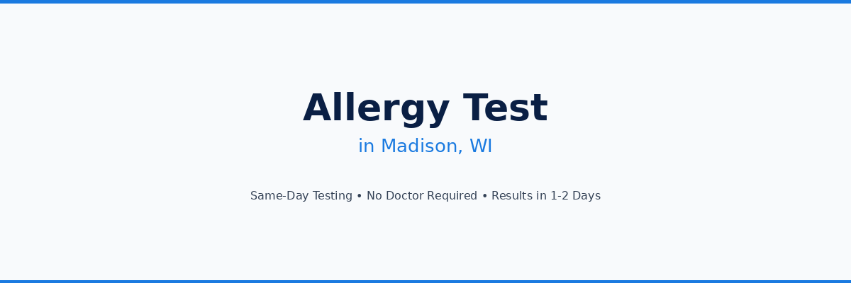 Allergy Testing in Madison, WI