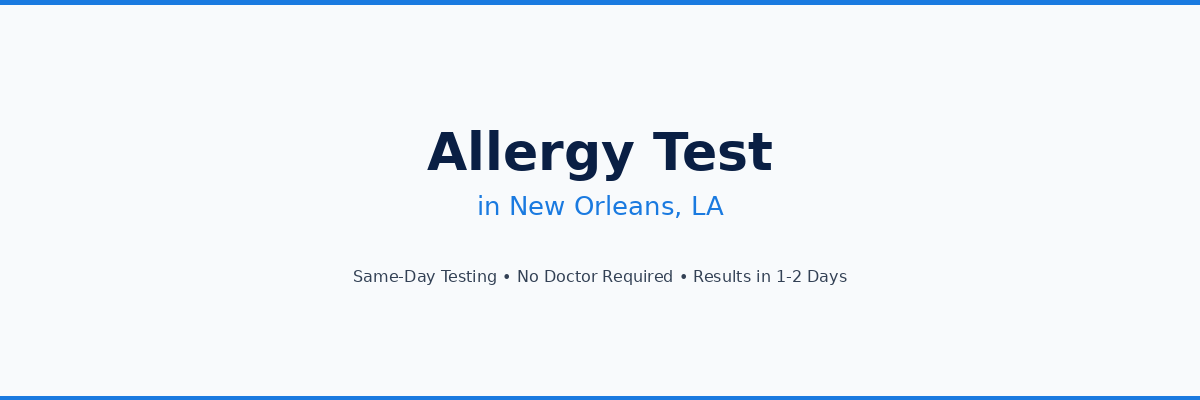 Allergy Testing in New Orleans, LA