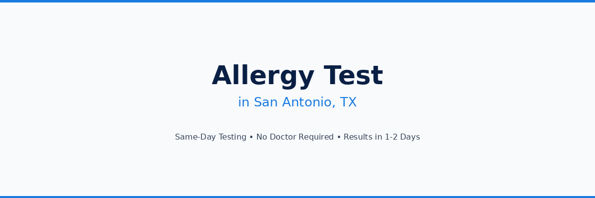 Allergy Testing in San Antonio, TX