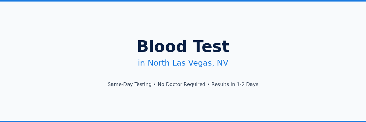 Blood Test in North Las Vegas, NV