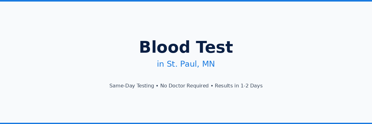 Blood Test in St. Paul, MN