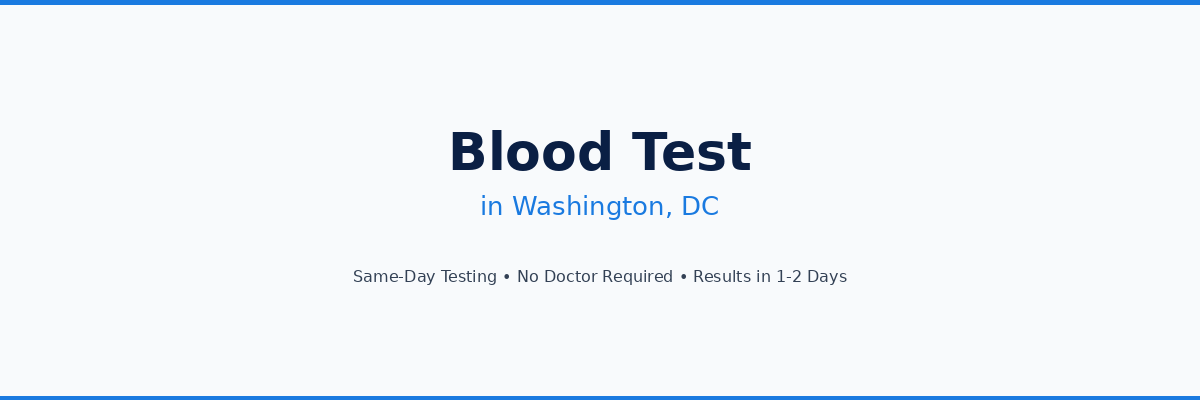 Blood Test in Washington, DC