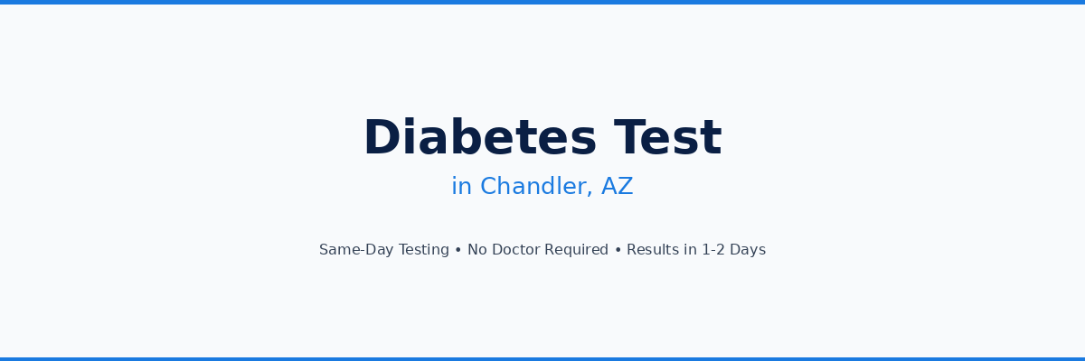 Diabetes Testing in Chandler, AZ