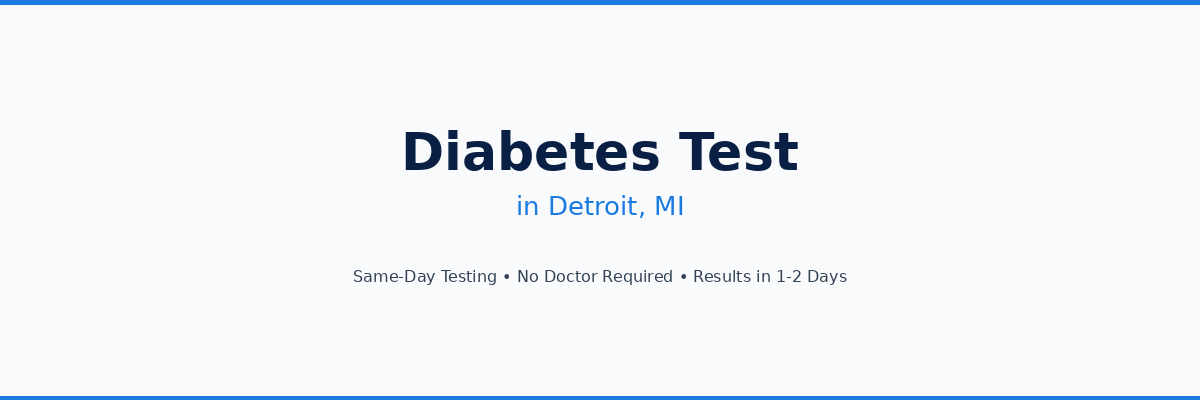 Diabetes Testing in Detroit, MI