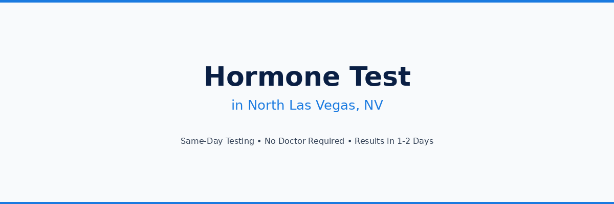 Hormone Testing in North Las Vegas, NV