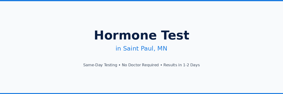 Hormone Testing in Saint Paul, MN