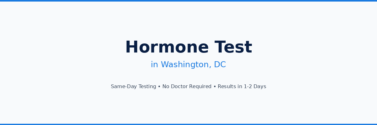 Hormone Testing in Washington, DC