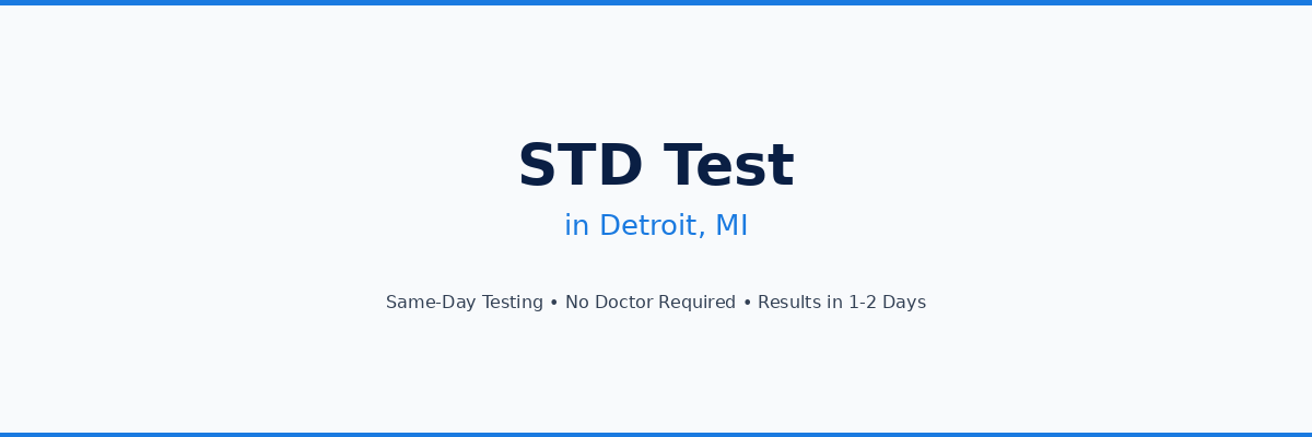 STD Testing in Detroit, MI
