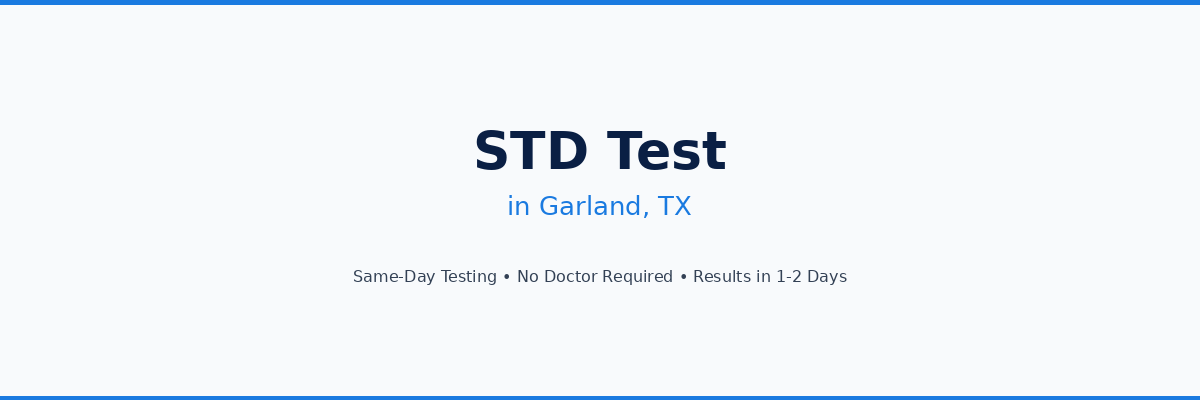 STD Testing in Garland, TX