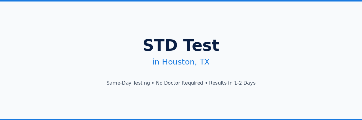 STD Testing in Houston, TX