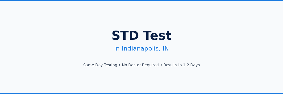 STD Testing in Indianapolis, IN