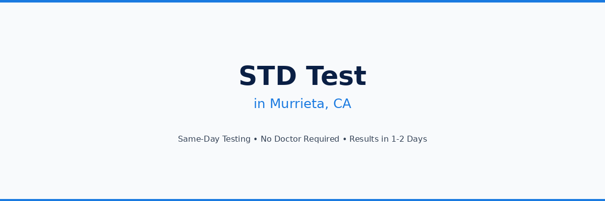 STD Testing in Murrieta, CA