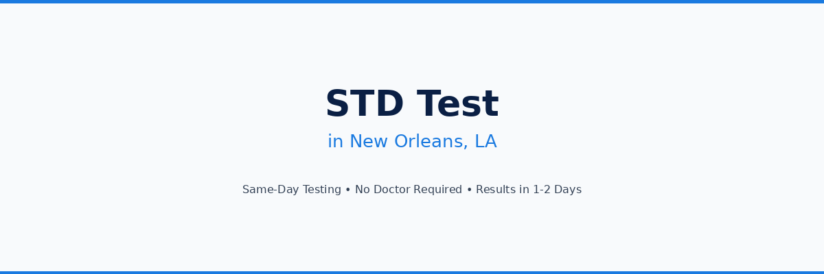 STD Testing in New Orleans, LA