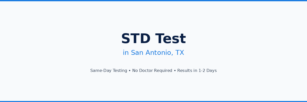 STD Testing in San Antonio, TX