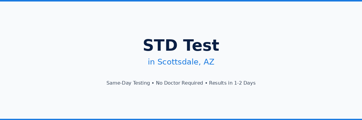 STD Testing in Scottsdale, AZ