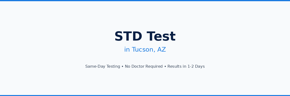 STD Testing in Tucson, AZ
