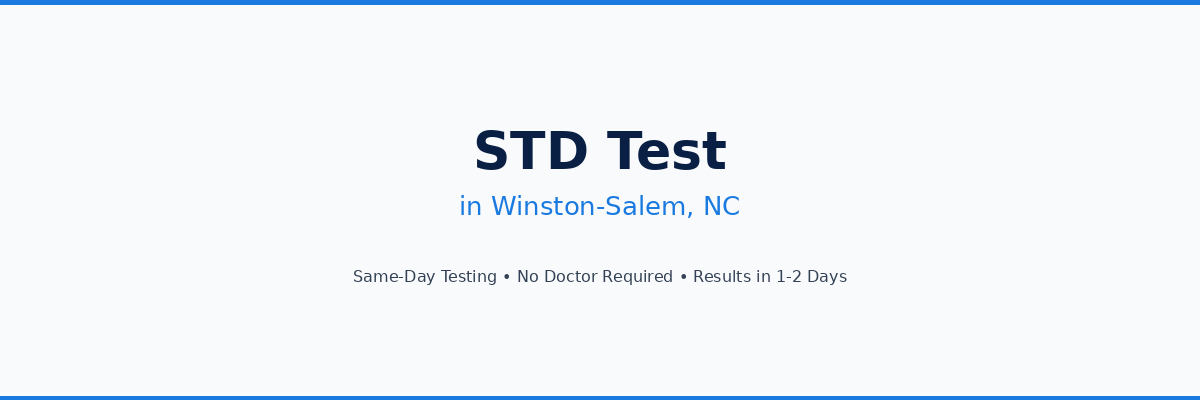 STD Testing in Winston-Salem, NC