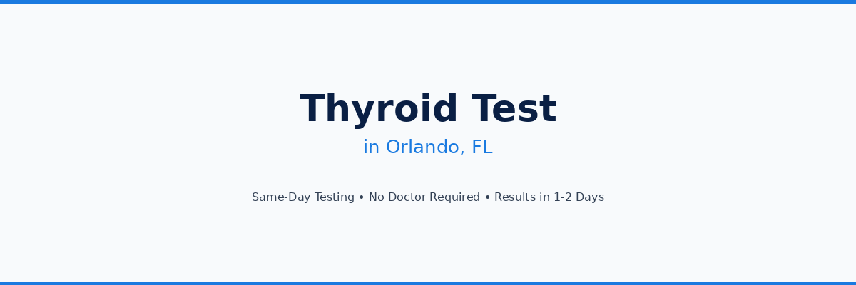 Thyroid Testing in Orlando, FL