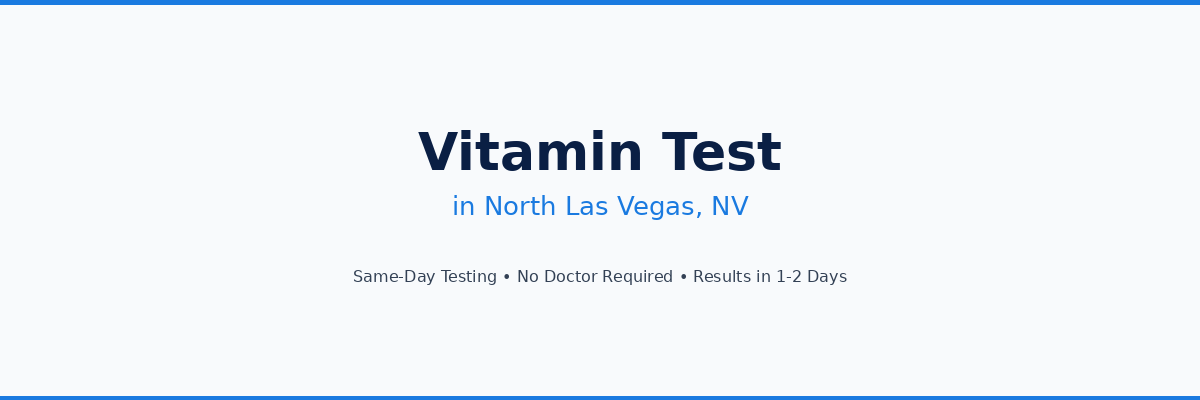 Vitamin Testing in North Las Vegas, NV
